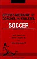 Sports Medicine for Coaches and Athletes