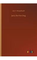 Jack, the Fire Dog