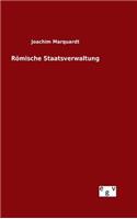 Römische Staatsverwaltung: (German)