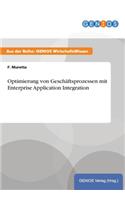 Optimierung von Geschäftsprozessen mit Enterprise Application Integration