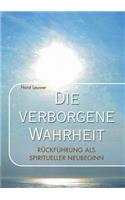 Die verborgene Wahrheit