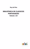 Bibliotheca de Classicos Portuguezes