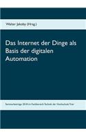 Das Internet Der Dinge ALS Basis Der Digitalen Automation