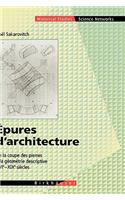 Epures d'architecture: De la coupe des pierres a la géométrie descriptive XVI - XIX siècles(21 Science Networks. Historical Studies)