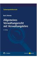 Allgemeines Verwaltungsrecht mit Verwaltungslehre