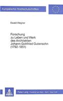 Forschung Zu Leben Und Werk Des Architekten Johann Gottfried Gutensohn (1792-1851)