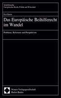 Das Europaische Beihilferecht Im Wandel: Probleme, Reformen Und Perspektiven(Schriftenreihe Europaisches Recht, Politik Und Wirtschaft)
