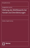 Hauptgutachten 2010/2011. Starkung Des Wettbewerbs Bei Handel Und Dienstleistungen