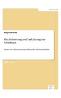 Flexibilisierung und Verkürzung der Arbeitszeit: Ansätze zur Implementierung individueller Arbeitszeitmodelle(German)