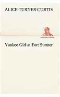 Yankee Girl at Fort Sumter