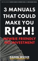 3 Manuals That Could Make You Rich!