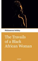 Travails of a Black African Woman