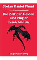 Zeit der Helden und Magier