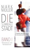 Die surreale Stadt