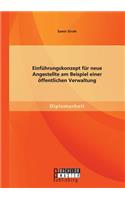 Einführungskonzept für neue Angestellte am Beispiel einer öffentlichen Verwaltung