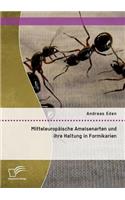 Mitteleuropäische Ameisenarten und ihre Haltung in Formikarien: (German)
