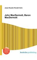 John Macdermott, Baron Macdermott: (English)