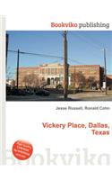 Vickery Place, Dallas, Texas: (English)
