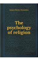 The Psychology of Religion