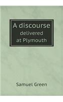 A discourse delivered at Plymouth