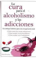 Cura Para El Alcoholismo Y Las Adicciones