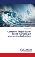 Computer linguistics for online marketing in information technology