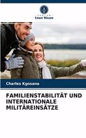 Familienstabilität Und Internationale Militäreinsätze