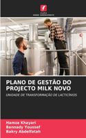 Plano de Gestão Do Projecto Milk Novo