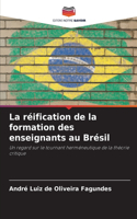 réification de la formation des enseignants au Brésil