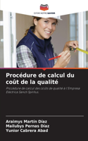 Procédure de calcul du coût de la qualité