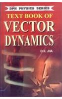 Text Book of Vector Dynamics