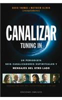 Canalizar ( Tunning In )