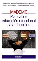MADEMO. Manual de educacion emocional para docentes