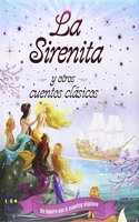 LA SIRENITA Y OTROS CUENTOS CLASICOS (UN TESORO CON 6 CUENTOS CLASICOS) (Spanish Edition)