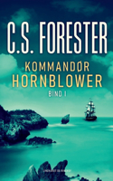 Kommandør Hornblower. Bind 1