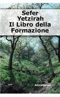 Sefer Yetzirah - Il Libro della Formazione