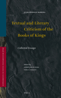 Textual and Literary Criticism of the Books of Kings