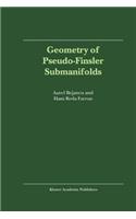 Geometry of Pseudo-Finsler Submanifolds