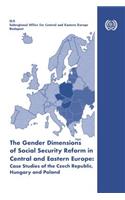 gender dimensions of social security reform in Central and Eastern Europe