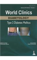 World Clinics: Diabetology - Type 2 Diabetes Mellitus