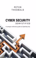 Cyber Security Demystified