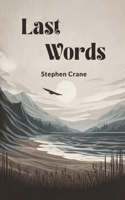 Last Words