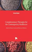 Complementary Therapies for the Contemporary Healthcare