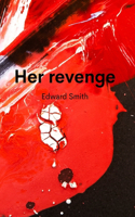 Her revenge