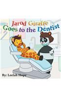 Jarod Giraffe Goes to the Dentist