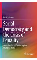 Social Democracy and the Crisis of Equality