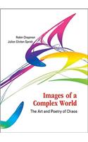 Images Of A Complex World: The Art And Poetry Of Chaos (With Cd-rom)