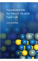Nanomaterials for Direct Alcohol Fuel Cell