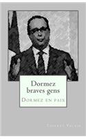 Dormez braves gens: Dormez en paix