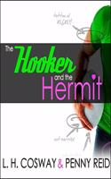 The Hooker and the Hermit